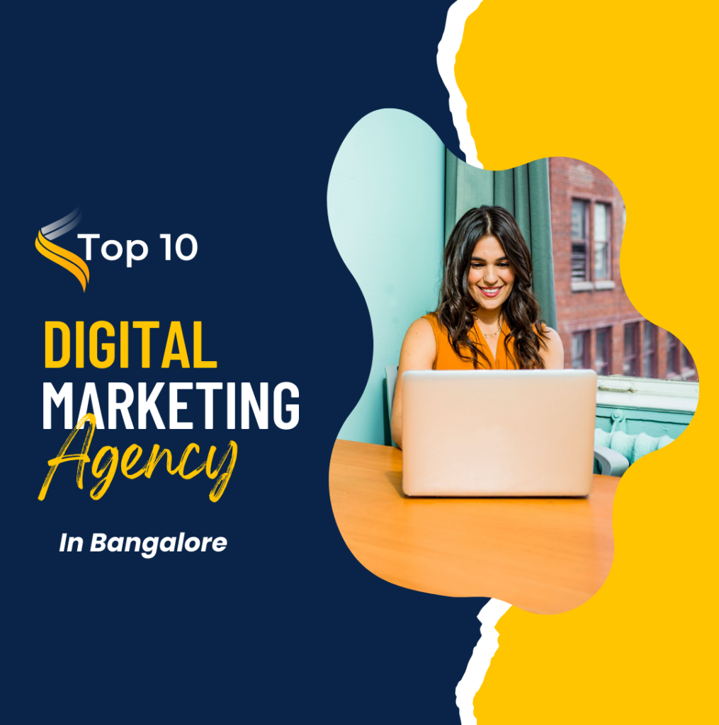 Top 10 Digital Marketing Agencies in Bangalore